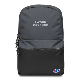 I Work 9:30-4:00 Champion Backpack